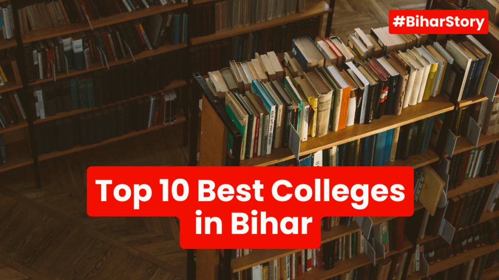 Top Best Colleges in Bihar