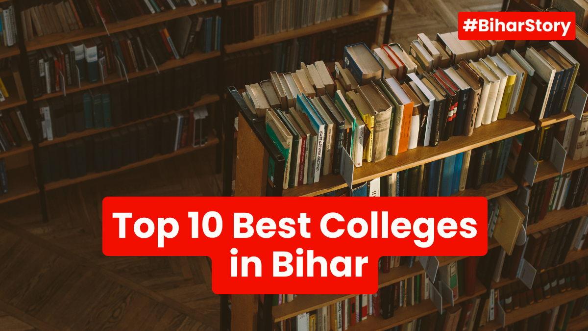 Top Best Colleges in Bihar